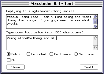Macstodon 1.0 Toot Window
(screenshot is from 0.4, but it looks the same in 1.0)