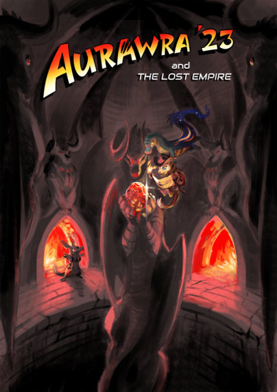 The key/poster art for Aurawra 2023, styled after Indiana Jones posters and showing the Aurawra mascots in a dragon themed temple inspecting a large red gem.