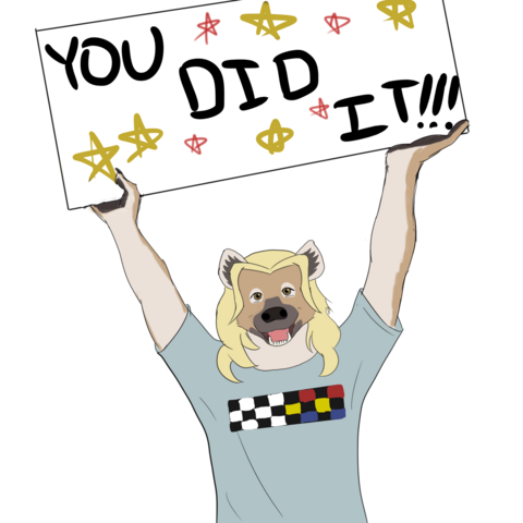 A hyena character holding up a "You did it!" Sign