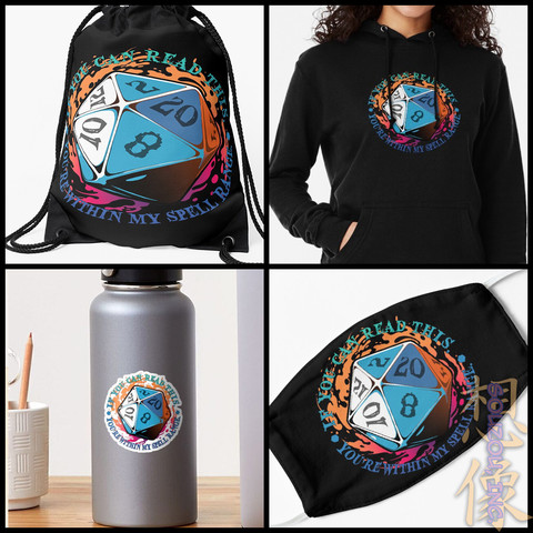 A bag, a hoodie, a sticker, and a mask with a d20 design that says "If you can read this, you're within my spell range."
