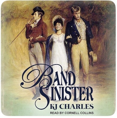 Book cover of Band Sinister by KJ Charles (2018).