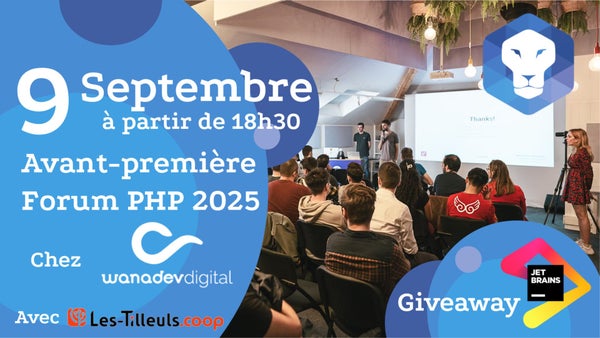 Forum PHP 2025 : Avant-première !, mar. 9 sept. 2025, 18:30   | Meetup