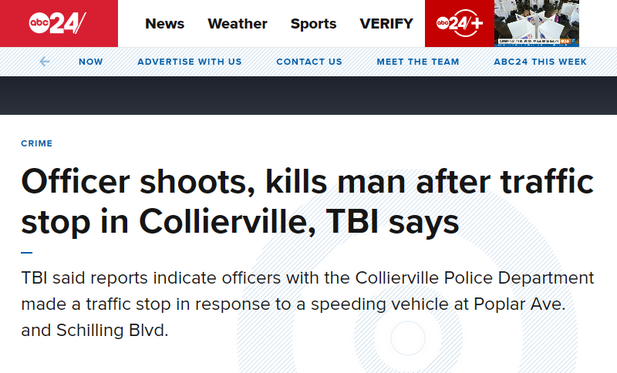 Officer shoots, kills man after traffic stop in Collierville, TBI says