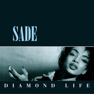 Sade Diamond Life Sade   Diamond Life