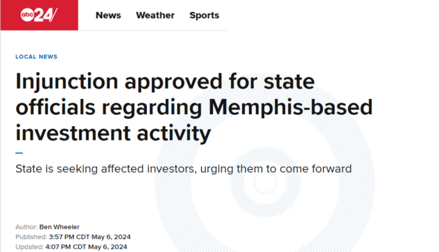 Injunction approved for state officials regarding Memphis-based investment activity
State is seeking affected investors, urging them to come forward
Author: Ben Wheeler
Published: 3:57 PM CDT May 6, 2024
Updated: 4:07 PM CDT May 6, 2024 