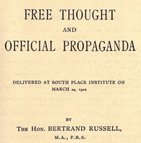 Title page of a document reading "FREE THOUGHT AND OFFICIAL PROPAGANDA" delivered at South Place Institute on March 24, 1922, by The Hon. Bertrand Russell, M.A., F.R.S.