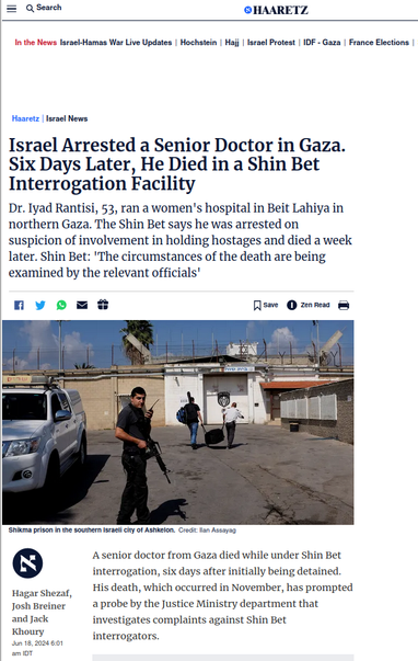 Screenshot from linked article:
Haaretz: Israel Arrested a Senior Doctor in Gaza. Six Days Later, He Died in a Shin Bet Interrogation Facility