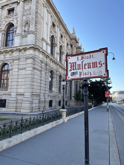 Street sign in Vienna: “Museums Platz.”