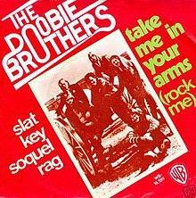 The Doobie Brothers - Take Me In Your Arms (Rock Me) 220px Take Me in Your Arms