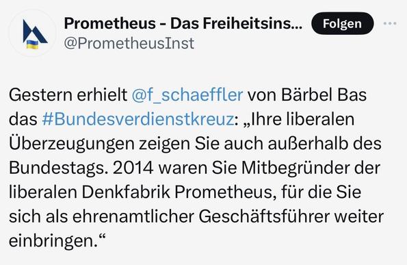 Prometheus Institut vom 04.07.2024: Gestern erhielt Frank Schäffler von Bärbel Bas das Bundesverdienstkreuz: 