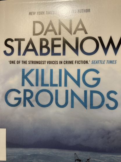 The cover of Killing Grounds by Dana Stabenow 