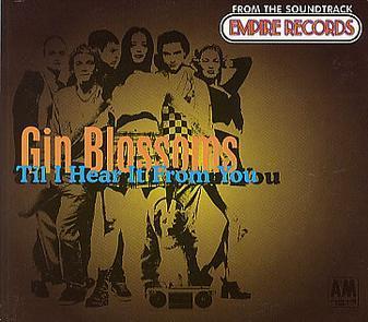 Gin Blossoms - Til I Hear It from You Gin Blossoms Til I Hear It From You 5' CD SINGLE 358945
