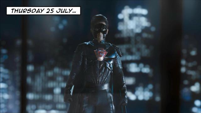 It's nighttime. Standing outside the window in front of a lighted cityscape is a superhero in a black costume and a black plastic mask, with a G logo in the middle of his chest. The caption reads THURSDAY 25 JULY…