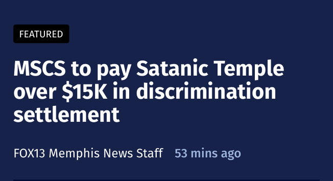 MSCS to pay Satanic Temple over $15K in discrimination settlement
FOX13 Memphis News Staff