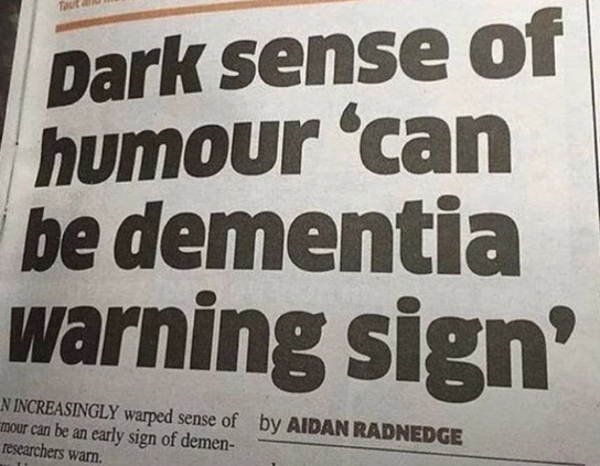 Dark sense of humour ‘can be dementia warning sign’