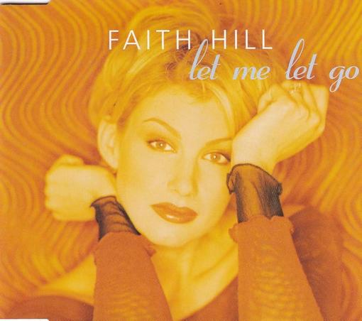 Faith Hill - Let Me Let Go 81UcnAlCJiL  UF1000 1000 QL80 