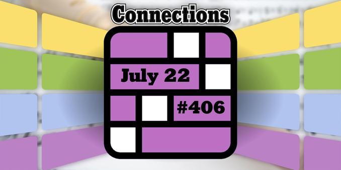 July 22 2024 connections header july 22