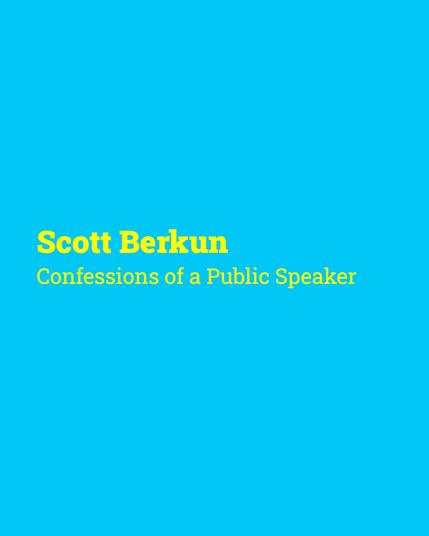Slide mentioning the author of the previous quote, Scott Berkun, and his book, Confession of a Public Speaker.