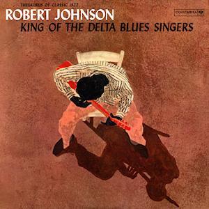 Robert Johnson King of the Delta Blues Singers, vol 1 KotDBS1
