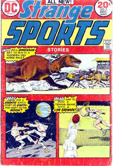 An old DC Comics cover titled Strange Sports. Below the title, 3 panels.
Panel 1: Dinosaur racing against horses. Caption: 
