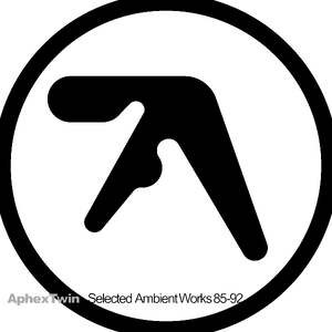 Aphex Twin Selected Ambient Works '85''92 Selected Ambient Works 85 92