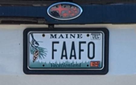 Maine license plate reading FAAFO