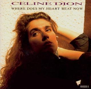 Celine Dion - Where Does My Heart Beat Now WDMHBN