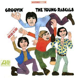 The Young Rascals Groovin' Groovin