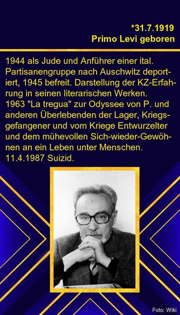 1944 als Jude und Anführer einer italienischen Partisanengruppe nach Auschwitz deportiert, 1945 befreit. Darstellung der KZ-Erfahrung in seinen literarischen Werken.  1963 