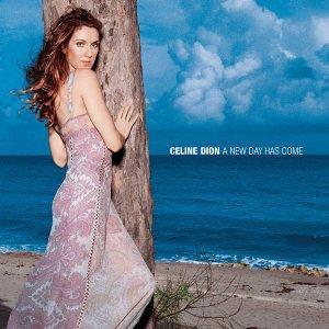 Celine Dion - A New Day Has Come Celine Dion   A New Day Has Come album cover