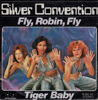 Silver Convention - Fly, Robin, Fly Fly Robin Fly by Silver Convention German vinyl single