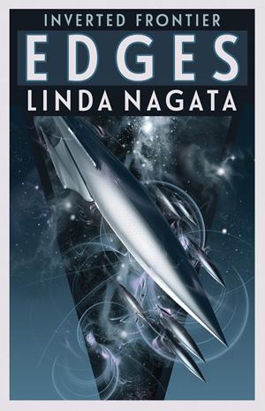 Cover art for the novel EDGES by Linda Nagata, showing a class-looking space ship.