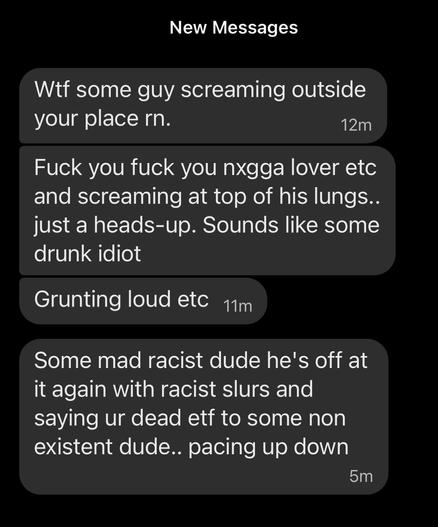 Texts describing an angry white guy on a racist tirade inviting anyone of his hated groups to come out and fight him. 