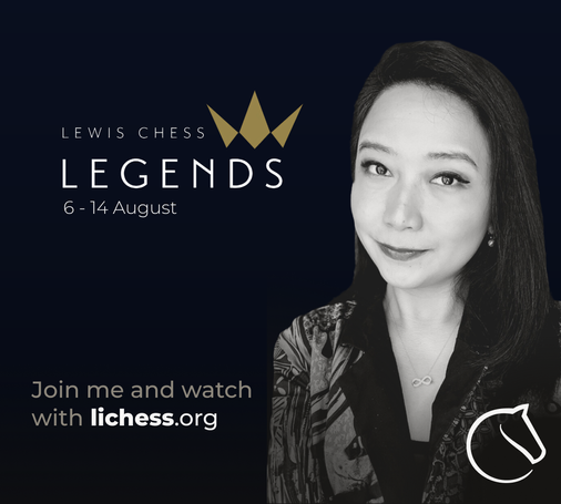 Photo of Irene Sukandar, Lewis Chess Legends, 6 to 14 August, Join me and watch with lichess.org