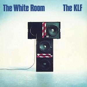 KLF The White Room The KLF   The White Room