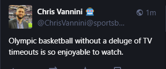 Chris Vannini 🤖 @ChrisVannini@sportsbots.xyz 

Olympic basketball without a deluge of TV timeouts is so enjoyable to watch.