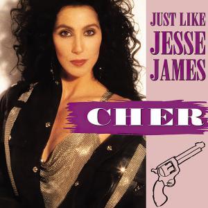 Cher - Just Like Jesse James Just Like Jesse James (Cher single   cover art)