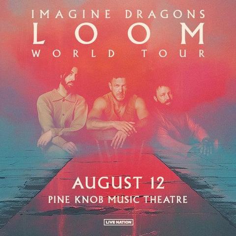 August 12 2024 Static Digital EventThumb 600x600 ImagineDragons 2024 Regional PineKnobMusicTheatre 0812 fccc698b51