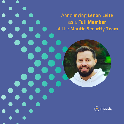 Alt text: Graphic announcement welcoming Lenon Leite as a new full member to the Mautic Security Team, featuring the person's photo alongside the company's logo.