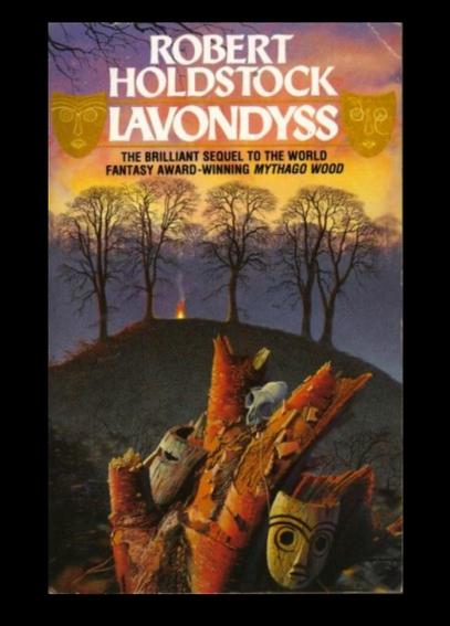 Don’t cover of Lavondyss by Robert Holdstock. There’s a tree stump with a selection of rustic carved masks on it. In the distance is a copse on a hill. Amongst the trees a fire is burning 