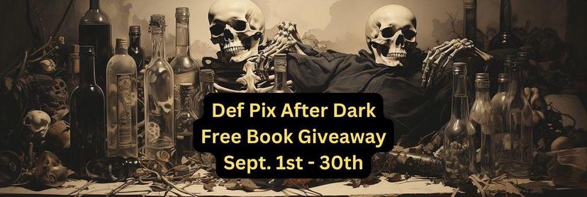 Def Pix After Dark Free Book Giveaway: September 1st-30th. A warm-tinted black-and-white image of a robed skeleton sitting with a bare skeleton at a long table cluttered with gothic-science bottles and dead flowers.