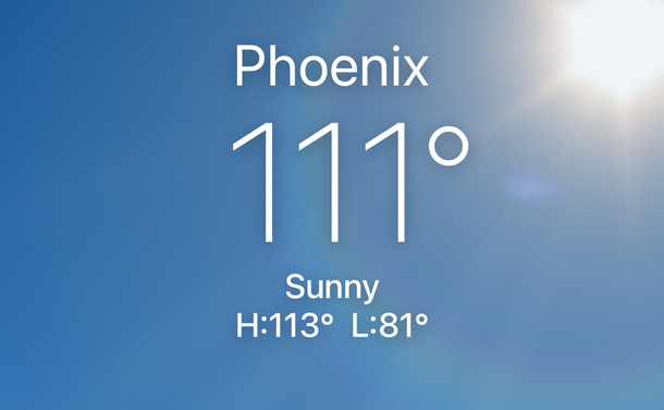 Phoenix AZ is over 110° F today