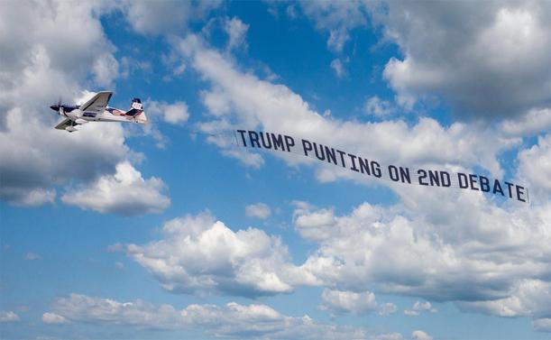 Plane banner Trump’s Punting on 2nd Debate
Not the actual banner made with a software program