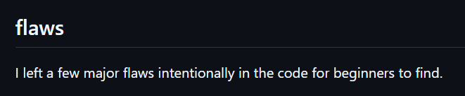 **TL;DR:** Image shows a statement about intentionally adding flaws in code for learning purposes.

Text:  
