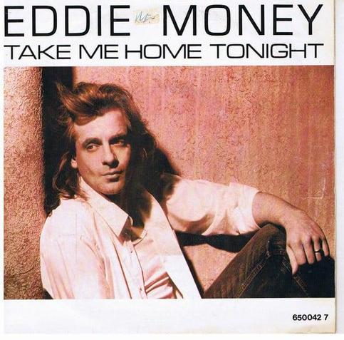 Eddie Money - Take Me Home Tonight
6967aac95a2a4a0a8ac1bb614b9d6d74 600x593x1