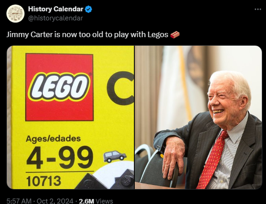 
History Calendar
@historycalendar
Jimmy Carter is now too old to play with Legos 🧱