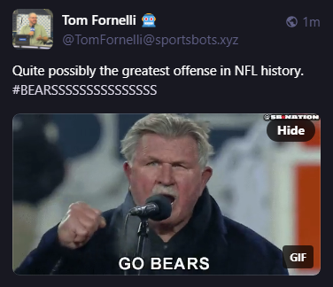 
Tom Fornelli 🤖
@TomFornelli@sportsbots.xyz
Quite possibly the greatest offense in NFL history. #BEARSSSSSSSSSSSSSSS