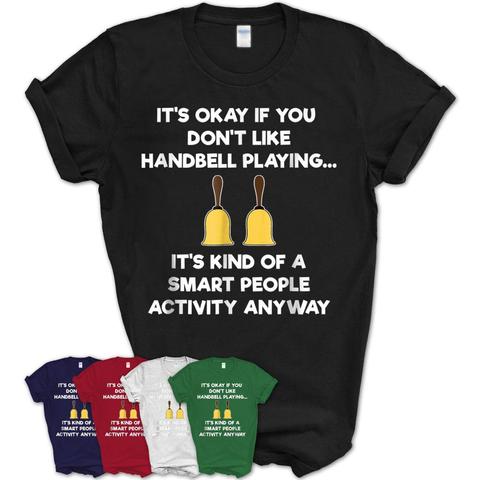 hand bell players
Unisex T Shirt Handbell T Shirt Funny Smart Hand Bell Player 65 104771