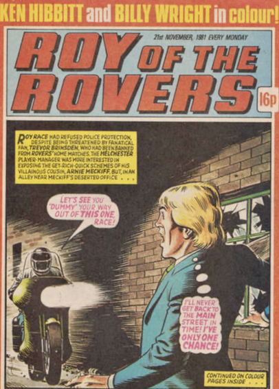 A cover image from the British comic book Roy of the Rovers showing the title character menaced by a helmeted motorcyclist 