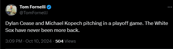 
Tom Fornelli
@TomFornelli
·
1m
Dylan Cease and Michael Kopech pitching in a playoff game. The White Sox have never been more back.